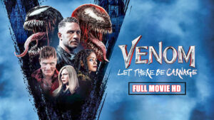 (Full Movie HD) Venom: Let There Be Carnage 2021